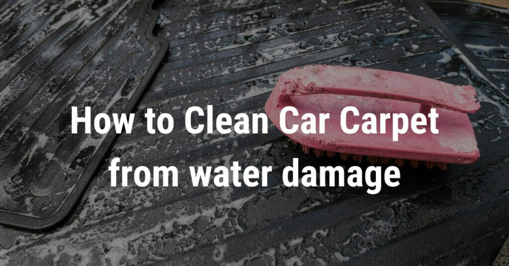 How to Clean Car Carpet From Water
