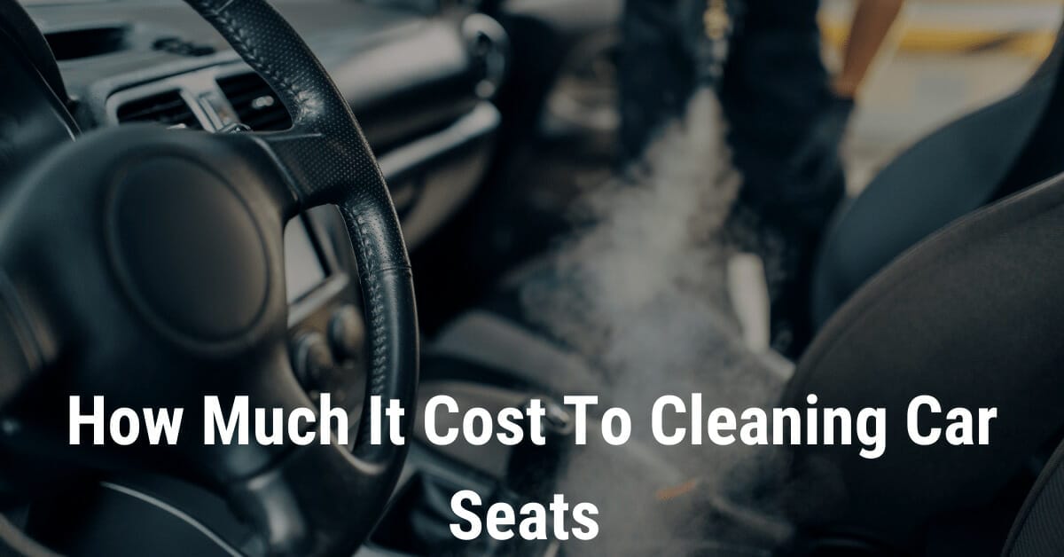 How much does it cost to clean car seats