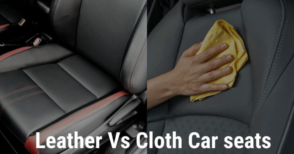 Are leather car seats better than cloth