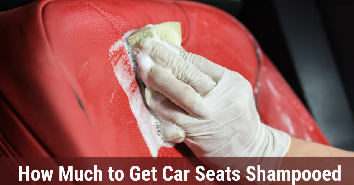 How much to get car seats shampooed